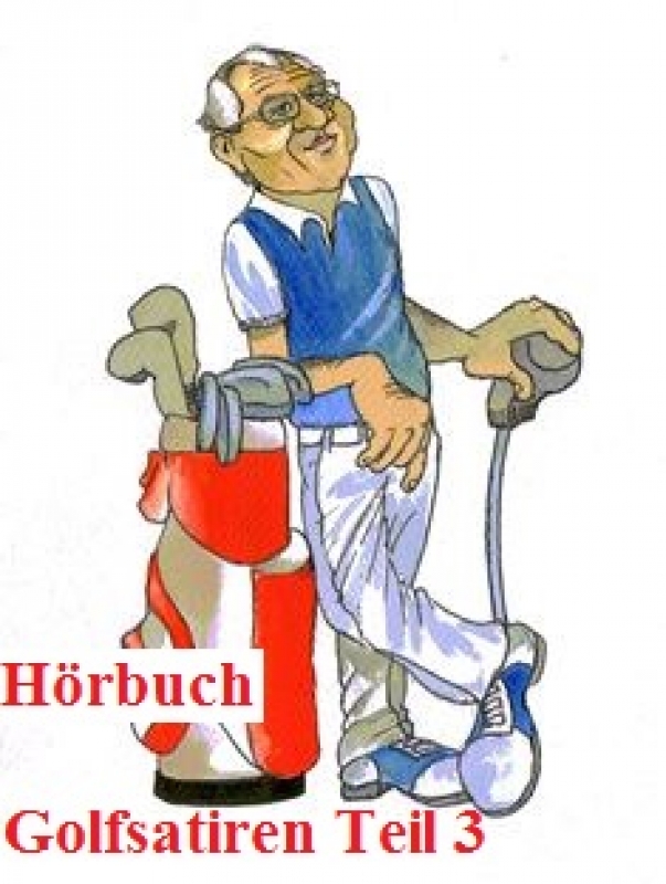 Golfsatiren Teil III